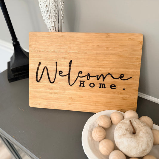 Engraved 'Welcome Home' Cutting Board