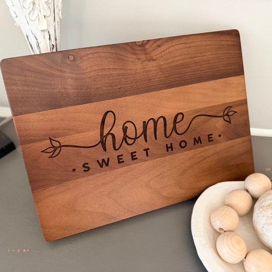 Engraved Cutting Board – “Home Sweet Home”