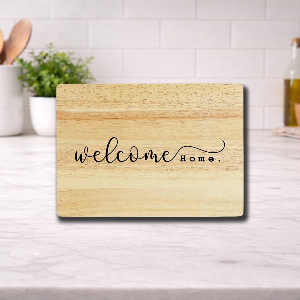 Engraved 'Welcome Home' Cutting Board Rubberwood B